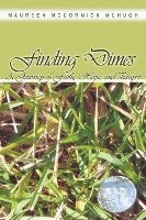 Finding Dimes: A Journey of Faith, Hope, and Prayer 1