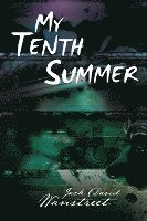 bokomslag My Tenth Summer