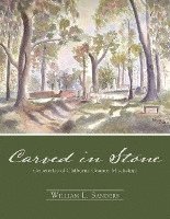 Carved in Stone: Cemeteries of Claiborne County, Mississippi 1