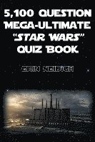 bokomslag 5,100-Question Mega-Ultimate Star Wars Quiz Book