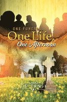 One Funeral, One Life, One Afternoon 1