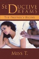 bokomslag Seductive Dreams: The Prophecy Begins