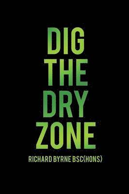 Dig the Dry Zone 1