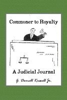 bokomslag Commoner to Royalty: A Judicial Journal