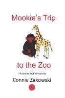 bokomslag Mookie's Trip to the Zoo