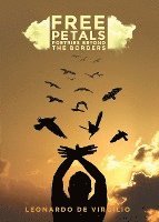 bokomslag Free Petals: Poetries Beyond the Borders