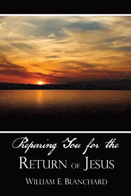 bokomslag Preparing You for the Return of Jesus