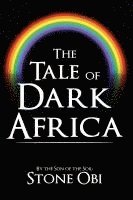 bokomslag The Tale of Dark Africa