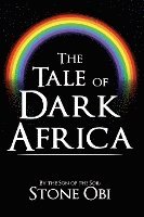 The Tale of Dark Africa 1