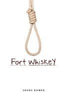 bokomslag Fort Whiskey
