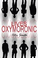 Lives Oxymoronic 1