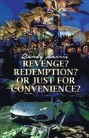 Randy Harris - Revenge? Redemption? Or Just for Convenience?, Häftad