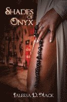 Shades of Onyx 1