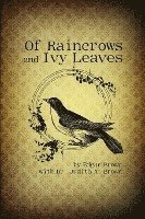 Of Raincrows and Ivy Leaves 1