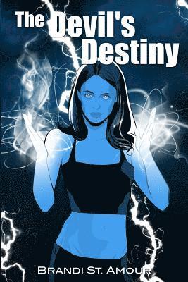 Brandi St Amour, Brandi St. Amour - The Devil's Destiny, Häftad
