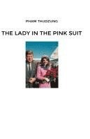 The Lady in the Pink Suit 1