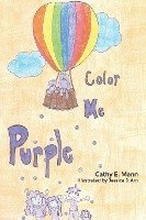 Cathy E. Mann - Color Me Purple, Häftad