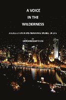 bokomslag A Voice in the Wilderness