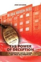 bokomslag The Power of Deception: A suspense novel based on true occurrences