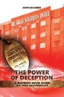 The Power of Deception: A suspense novel based on true occurrences