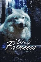 bokomslag The Wolf Princess