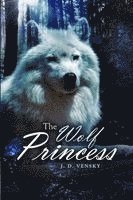 The Wolf Princess 1