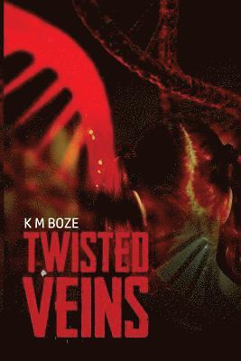 Twisted Veins 1