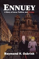 bokomslag Ennuey: A Story of Love, Politics, and Murder