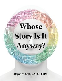 bokomslag Whose Story Is It Anyway?