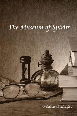 The Museum of Spirits 1