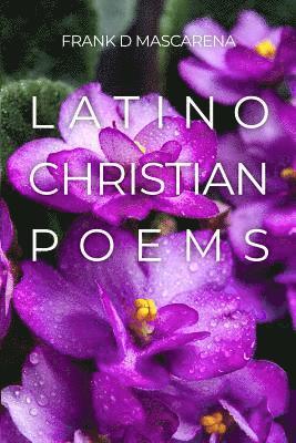 bokomslag Latino Christian Poems