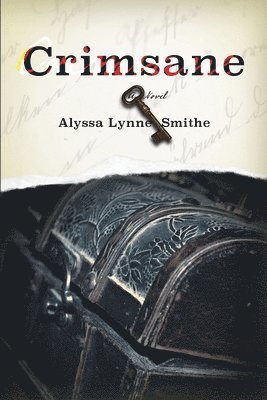 Alyssa Lynne Smith - Crimsane, Häftad