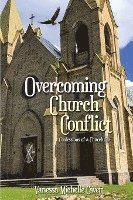 bokomslag Overcoming Church Conflict: Confessions of a Church Girl
