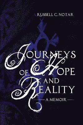 bokomslag Journeys of Hope and Reality: A Memoir