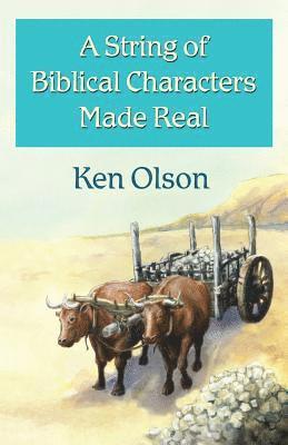 A String of Biblical Characters Made Real 1