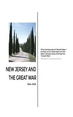 New Jersey and the Great War: 1914-1919 1