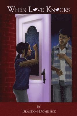 Brandon Domineck - When Love Knocks, Häftad