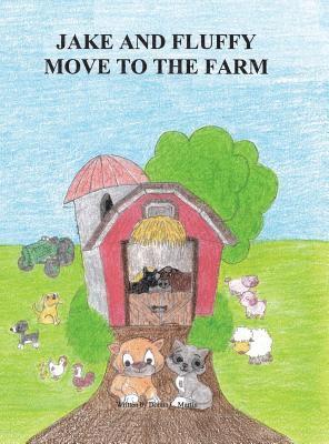 Jake and Fluffy Move to the Farm 1