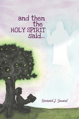 and then the HOLY SPIRIT said... 1