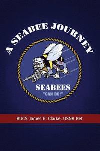 bokomslag A Seabee Journey