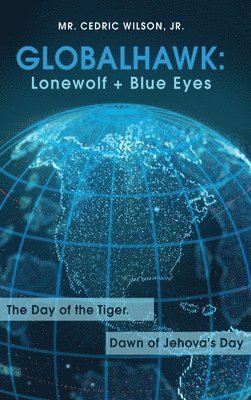 Globalhawk: Lonewolf + Blue Eyes 1