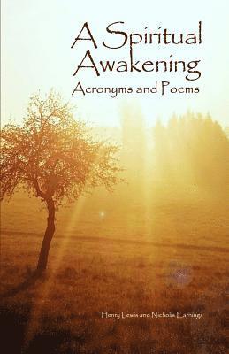 Henry Lewis, Nicholis Earnings - A Spiritual Awakening: Acronyms and Poems, Häftad