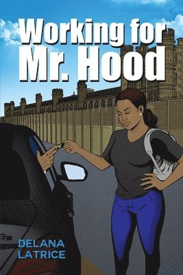 Working for Mr. Hood 1