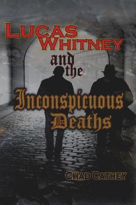 bokomslag Lucas Whitney and the Inconspicuous Deaths