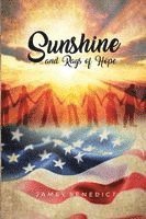 Sunshine and Rays of Hope