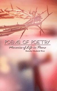 bokomslag Poems of Poetry: Memories of Life in Poems