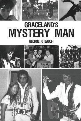 Graceland's Mystery Man 1