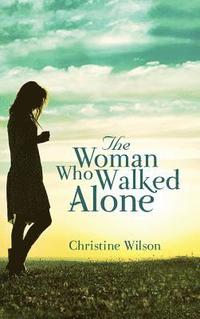 bokomslag The Woman Who Walked Alone