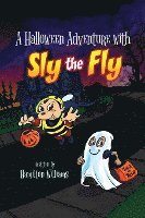 bokomslag A Halloween Adventure with Sly the Fly