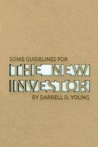 bokomslag Some Guidelines for the New Investor